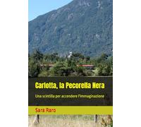 Carlotta, la Pecorella Nera: Una scintilla per accendere l'immaginazione