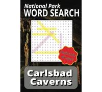 Carlsbad Caverns National Park Word Search Puzzle Book: Word Searches with Easy To Read Print about Carlsbad Caverns National Park, National Parks, ... Puzzles! | Great for Teens and Adults Alike!