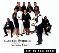 Carlton Burgess & Complete Pra - Lift Up Your Heads [Import anglais]