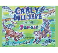 Carly and Bullseye in the Jungle: A Jungle Adventure of Two Curious Cats with Animal Facts and Coloring Pages