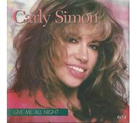 CARLY SIMON - GIVE ME ALL NIGHT 7 INCH (7" VINYL 45) UK ARISTA 1987