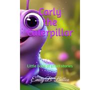 Carly the Caterpillar: Little book of short stories