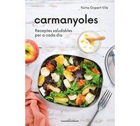 Carmanyoles: Receptes saludables per a cada dia: 13 (Sensacions)