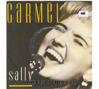 CARMEL (80'S FEMALE VOCAL) - SALLY 7 INCH (7" VINYL 45) FRENCH LONDON 1986