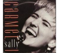 CARMEL (80'S FEMALE VOCAL) - SALLY 7 INCH (7" VINYL 45) UK LONDON 1986