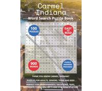 Carmel Indiana Word Search Puzzle Book: Think you know Carmel, Indiana? Puzzles for Adults, Seniors, Teens and Kids. Perfect for Grandparents, ... (Cities of Indiana Word Search Books)