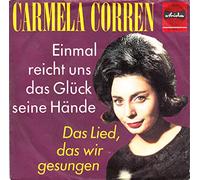 CARMELA CORREN - Einmal reicht uns das Glück seine Hände/Das Lied, das wir gesungen(7" Vinyl Single)(1964)(Ariola 10 610 AT)