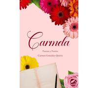Carmela: Poemas y Poesías