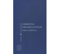 Carmelina Sánchez-Cutillas: Obra completa: 4 (Textos Valencians)