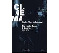 Carmelo Bene a Cannes (1969-1973) (Cinéma)