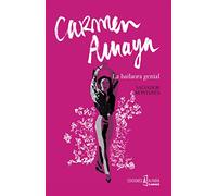 Carmen Amaya. La bailaora genial (ALFABIA FLAMENCO)