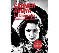 Carmen Amaya. La Biografía: La Biografia (Flamenco)