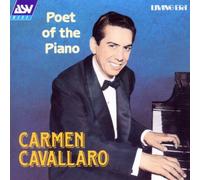 Carmen Cavallaro - Poet of the Piano