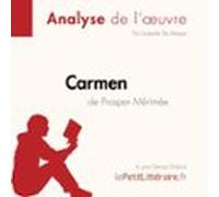 Carmen De Prosper Mérimée (analyse De Lœuvre) (audiolibro)