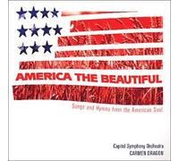 Carmen Dragon - America the Beautiful