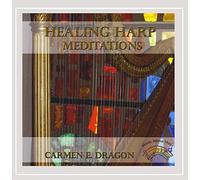 Carmen E. Dragon - Healing Harp Meditations