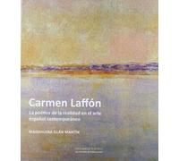 Carmen Laffón: La poética de la realidad en el arte español contemporáneo: 32