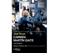 Carmen Martín Gaite: Una biografía (XXXVII Premio Comillas 2025) (Tiempo de Memoria)
