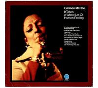 Carmen McRae - It Takes A Whole Lot Of Human Feeling