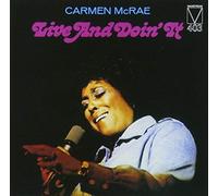 Carmen McRae - Live & Doin It