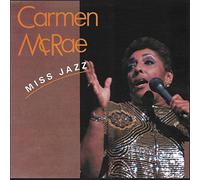 Carmen McRae - Miss Jazz