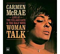 Carmen McRae - Woman Talk - Live At The Village Gate & The Half Note