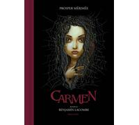 Carmen | Mérimée Prosper , Benjamin Lacombe (ilust.)