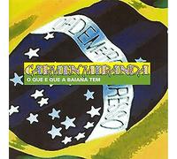 Carmen Miranda - O Que E Que A Baiana Tem