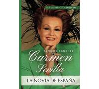 Carmen Sevilla la novia de España