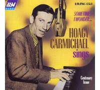 Carmichael,Hoagy - Sometimes I Wonder