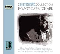 Carmichael, Hoagy - The Essential Collection