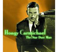Carmichael,Hoagy - The Star Dust Man