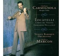 Carmignola - Locatelli:L'arte Del Violino