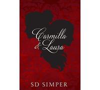 Carmilla and Laura