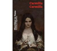 Carmilla - Carmilla: Texto paralelo bilingüe - Bilingual edition: Inglés - Español / English - Spanish: 65 (Ediciones Bilingües)