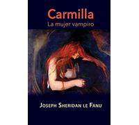 Carmilla, la mujer vampiro