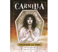 Carmilla: La primera vampiresa: 2 (Literatura fantástica)