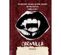 Carmilla Notebook: A Sapphic Gothic Dark Academia Journal - 120 Lined Composition Pages with Quotes from Le Fanu's 1872 Vampire Classic