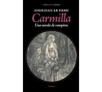 Carmilla. Una Novela De Vampiros (CONFABULACIONES)