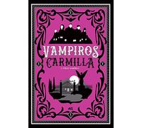 Carmilla y otras vampiras (Ficción adultos)