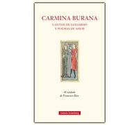 Carmina Burana. Cantos de Goliardo y poemas de amor (POESÍA)