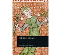 Carmina Burana. Testo originale a fronte. Canti morali e satirici (Vol. 1) (BUR Classici)