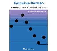 Carmine caruso: A Sequel To... Musical Calisthenics for Brass