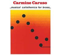 Carmine caruso - musical calisthenics for brass musique d'ensemble