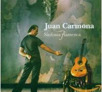 Carmona Juan - Sinfonia Flamenca