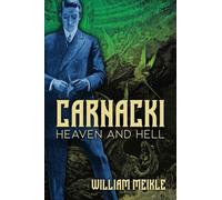 Carnacki: Heaven and Hell