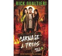 Carnage À Trois: An Undead Comedy (Bill of the Dead)