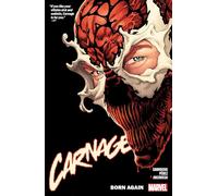 CARNAGE VOL. 1: BORN AGAIN