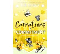 Carnations & Commitment (Chicago Sapphics Book Three): A Sapphic Mother's Day Single Mom Romance