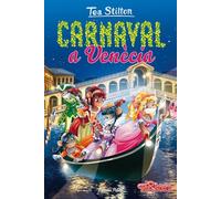 Carnaval a Venècia: Tea Stilton 25 (TEA STILTON. TAPA DURA)
